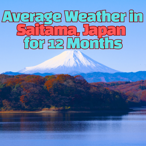 Average Weather In Saitama, Japan